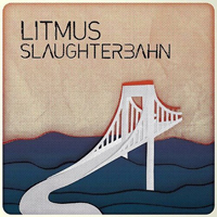 Litmus (GBR) - Slaughterbahn