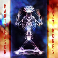 Marty Eason - Lazy Bones (EP)
