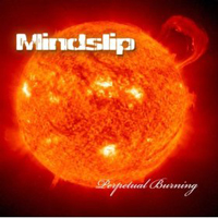 Mindslip - Perpetual Burning