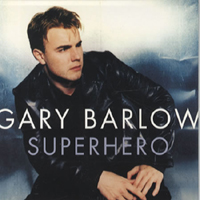 Gary Barlow & The Commonwealth Band - Superhero (Single)