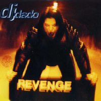 DJ Dado - Revenge (Maxi-Single)