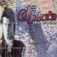 DJ Dado - The Album