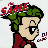 DJ Dado - The Same (EP)