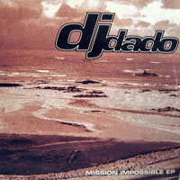 DJ Dado - Mission Impossible (Single)