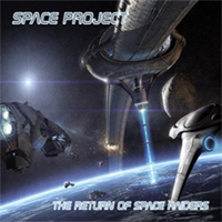 Space Project - The Return Of Space Raiders