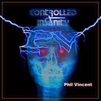 Phil Vincent - Controlled Insanity