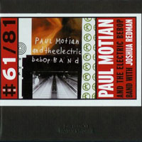 Paul Motian - Paul Motian and The Electric Bebop Band with Joshua Redman