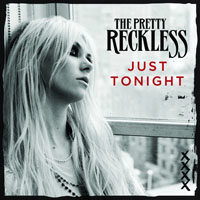 Pretty Reckless - Just Tonight (Single)
