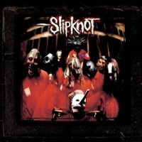 Slipknot - Slipknot (10th Anniversary 2009 Edition)