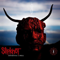 Slipknot - Antennas to Hell: The Best of Slipknot