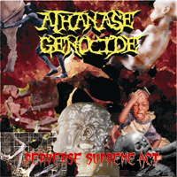 Athanase Genocide - Perverse Supreme Act