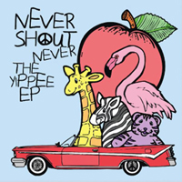 NeverShoutNever - The Yippee (EP, Special Edition)