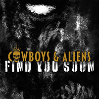 Cowboys & Aliens - Find You Soon (Single)