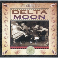 Delta Moon - Live