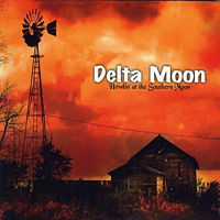 Delta Moon - Howlin' At The Southern Moon