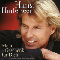 Hansi Hinterseer - Mein Geschenk Fur Dich