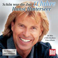 Hansi Hinterseer - Schon War Die - Zeit 11 Jahre (CD 1)