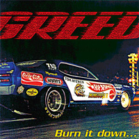 Greed - Burn It Down