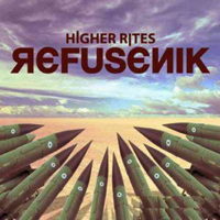 Higher Rites - Refusenik