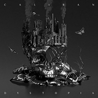 Caliban - Dystopia (with Christoph Wieczorek of Annisokay) (Single)