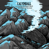 Calvinball - Moving Homes And Breaking Bones