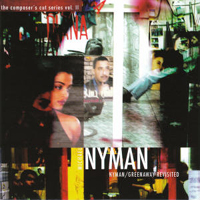 Michael Nyman Band - The Composer's Cut Series Vol. II -  Nyman - Greenaway Revisited