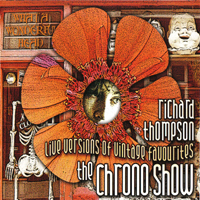 Richard Thompson - The Chrono Show
