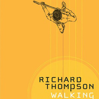 Richard Thompson - Walking On A Wire (CD 2)