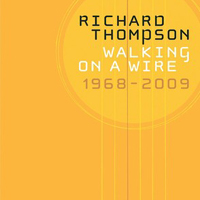 Richard Thompson - Walking On A Wire (CD 4)