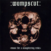 Wumpscut - Music For A Slaughtering Tribe (1995 Reissue)