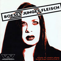 Wumpscut - Boeses Junges Fleisch (Edition 2000)