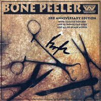 Wumpscut - Bone Peeler (3rd Anniversary 2006 Edition)