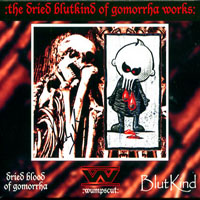 Wumpscut - The Dried Blutkind Of Gomorrha Works (CD 1: Dried Blood Of Gomorrha)