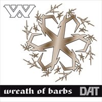 Wumpscut - Wreath Of Barbs (2017 DAT)