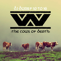 Wumpscut - The Cows Of Death (DJ Dwarf 10 To 16) [CD 3]