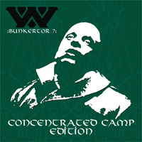 Wumpscut - Bunkertor 7 (2017 Concentrated Camp Edition)