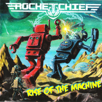 Rocketchief - Rise Of The Machine