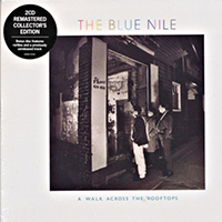 Blue Nile - A Walk Across The Rooftops (Collector's Edition, Remastered 2012: CD 2)