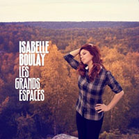 Isabelle Boulay - Les Grands Espaces