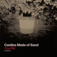 Four Tet - Castles Made Of Sand (Late Night Tales) (Vinyl, 7