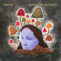 Guster - Look Alive (Acoustic Single)