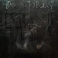 Tyrant Of Death - Split EP
