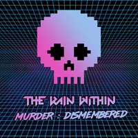 Rain Within - Murder : Dismembered