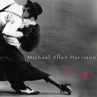 Michael Allen Harrison - Tango