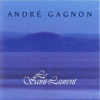 Andre Gagnon - Le St-Laurent
