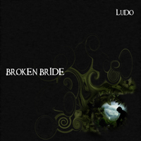 Ludo - Broken Bride (Single)