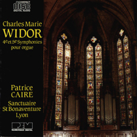Patrice Caire - Charles Marie Widor - Symphony NN4 & 5 for Organ