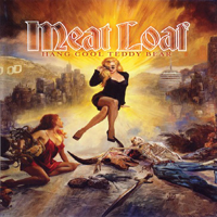 Meat Loaf - Hang Cool Teddy Bear (Deluxe Edition: CD 1)