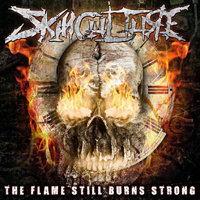 Skin Culture - The Flame Stil Burns Strong