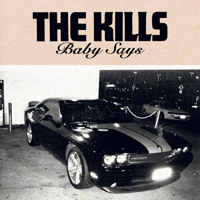 Kills - Baby Says (EP)